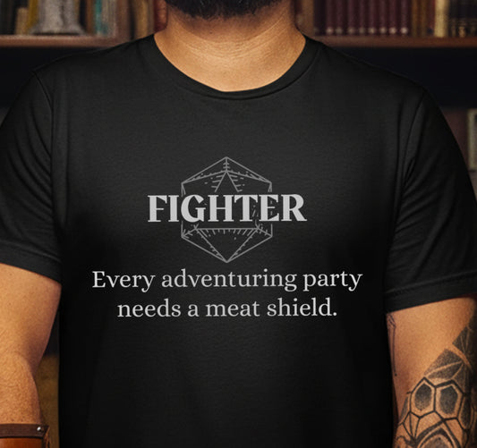 Fighter – Every Party Needs A Meat Shield Classic Unisex T-Shirt
