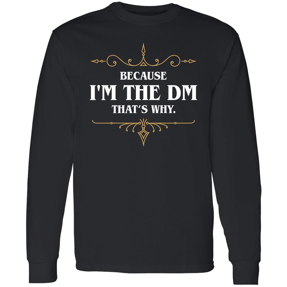 Because I'm the Master That's Why - Black - 1