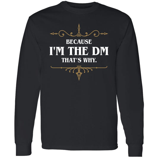 Because I'm the Master That's Why - Black - 1