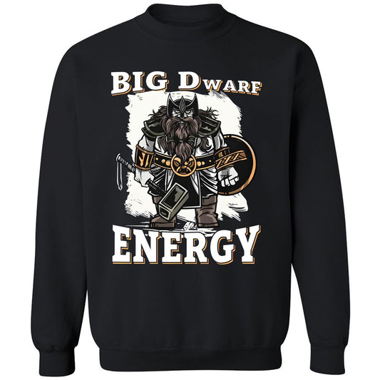 Big Dwarf Energy Classic Unisex Sweatshirt - Black - 1
