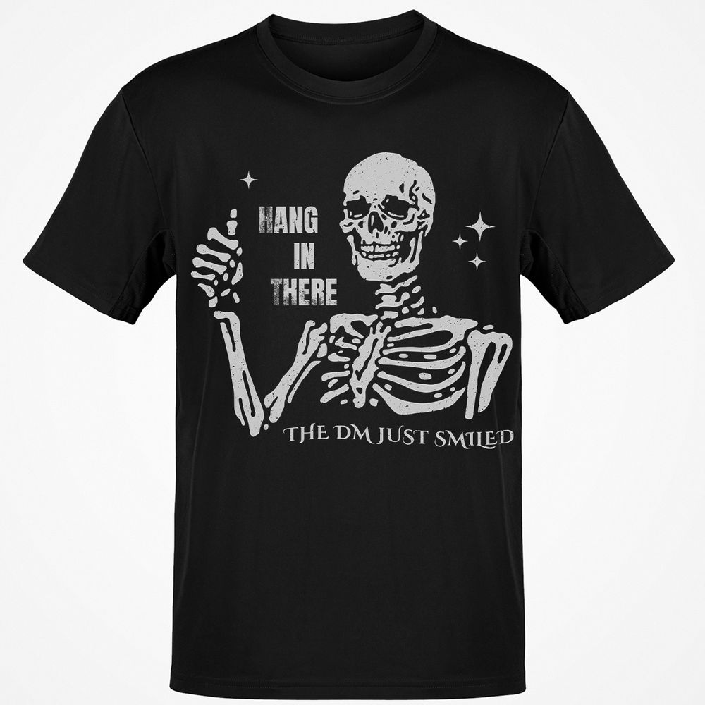Hang In There – The DM Just Smiled Skeleton - Black - 1