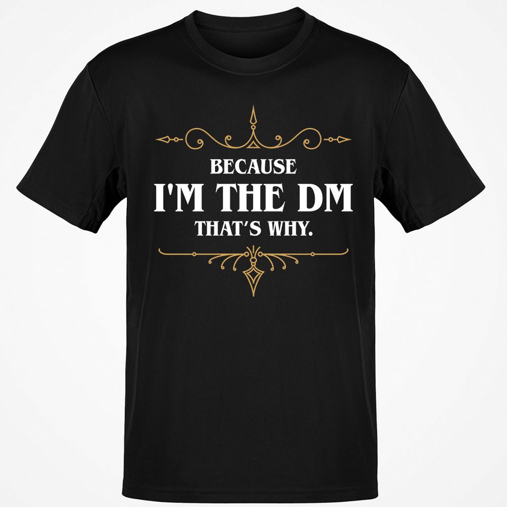 Because I'm the Master That's Why T-Shirt - Black - 1