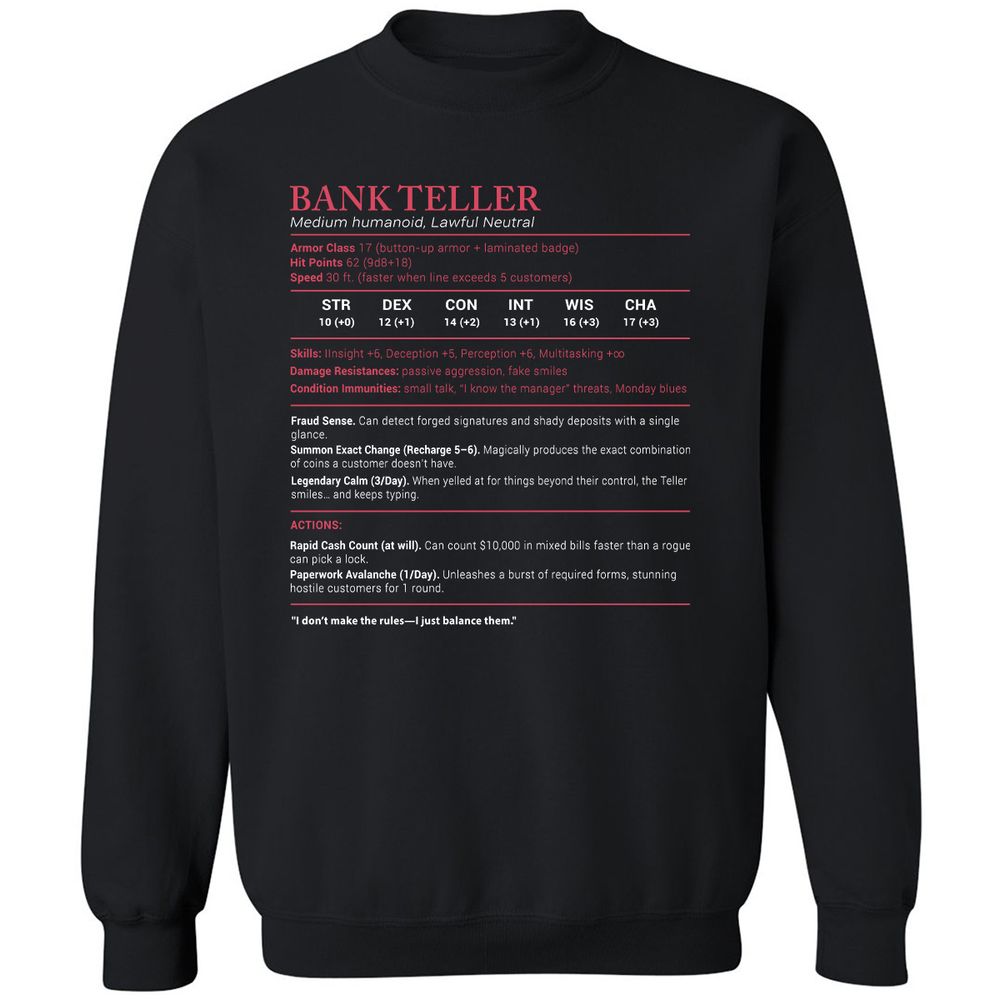 Bank Teller Stats Classic Unisex Sweatshirt - Black - 1