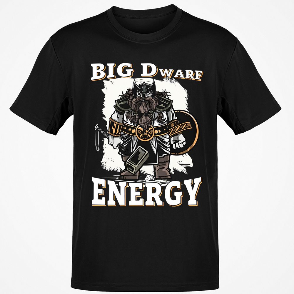 Big Dwarf Energy Classic Unisex T-Shirt - Black - 1