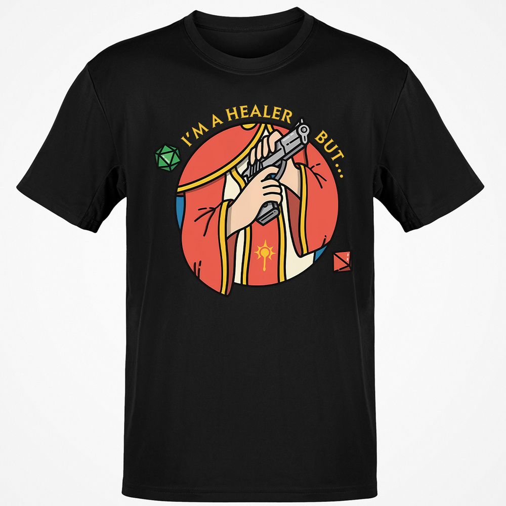 I'm A Healer But Classic Unisex T-Shirt - Black - 1
