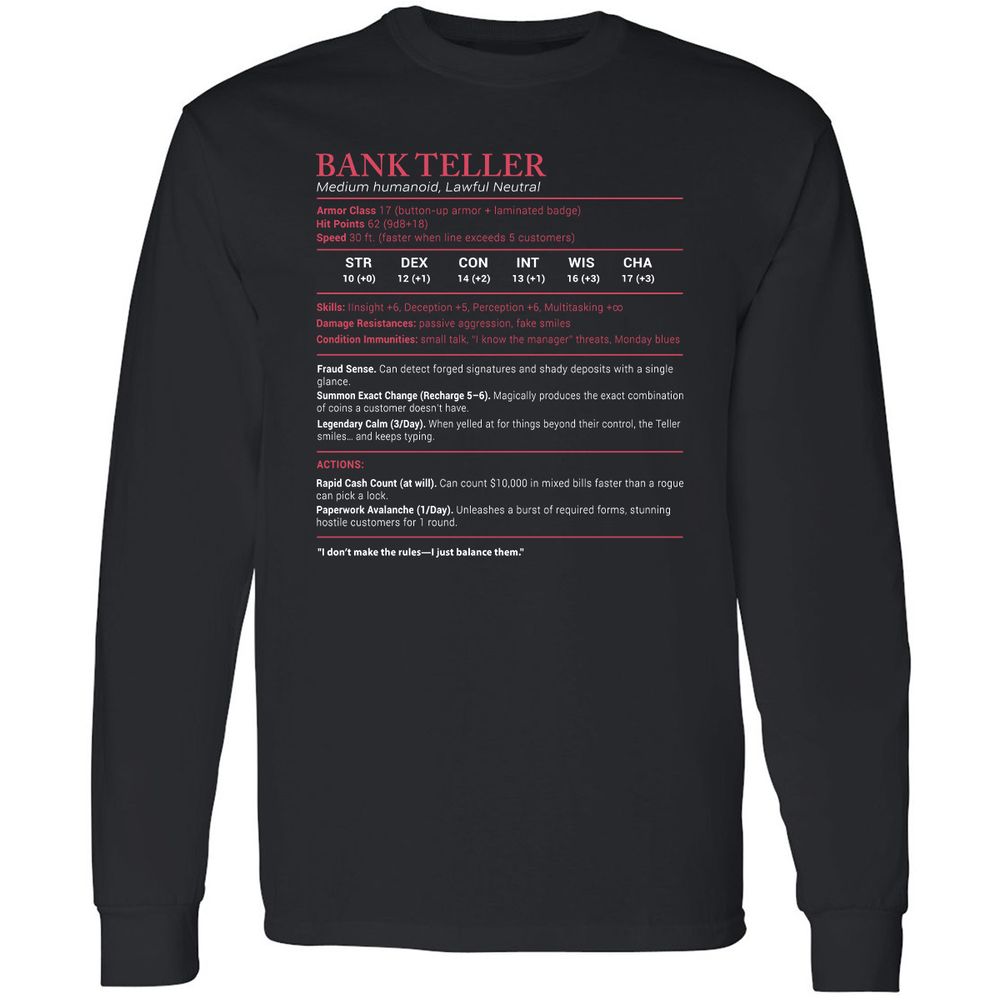 Bank Teller Stats Long Sleeve T-Shirt - Black - 1