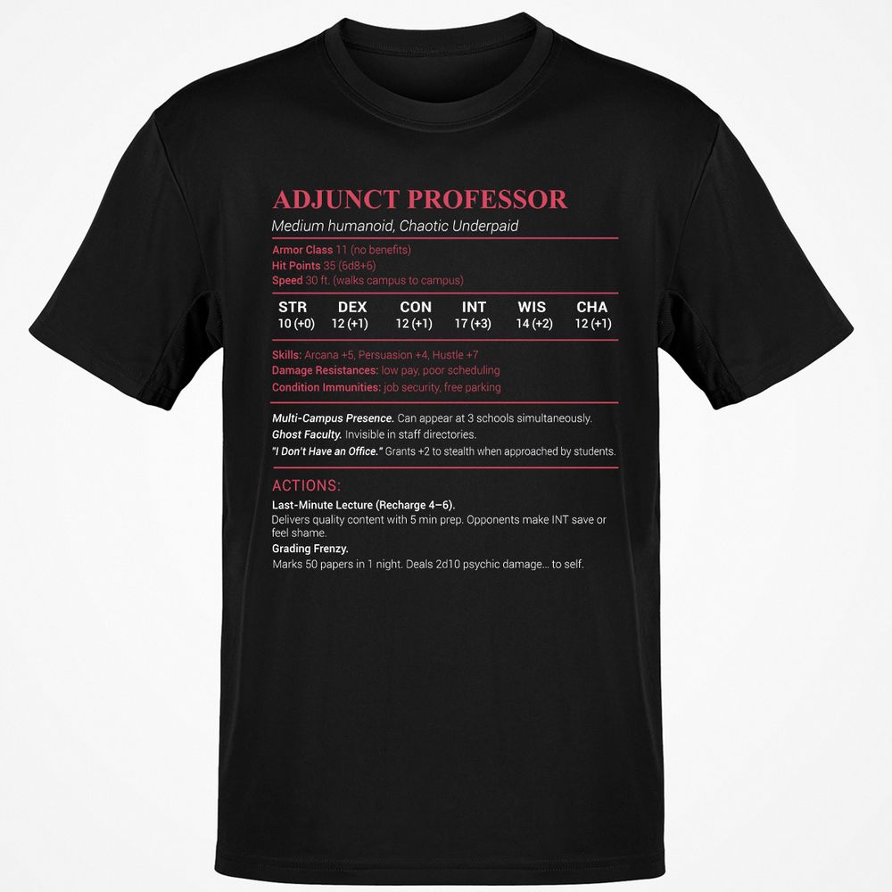 Adjunct Professor Stats Classic Unisex T-Shirt - Black - 1
