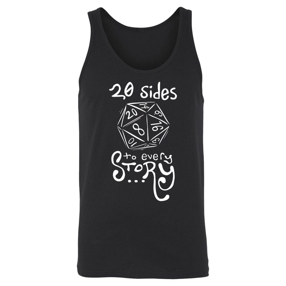 20 Sides to Every Story Unisex Jersey Tank - Black - 1