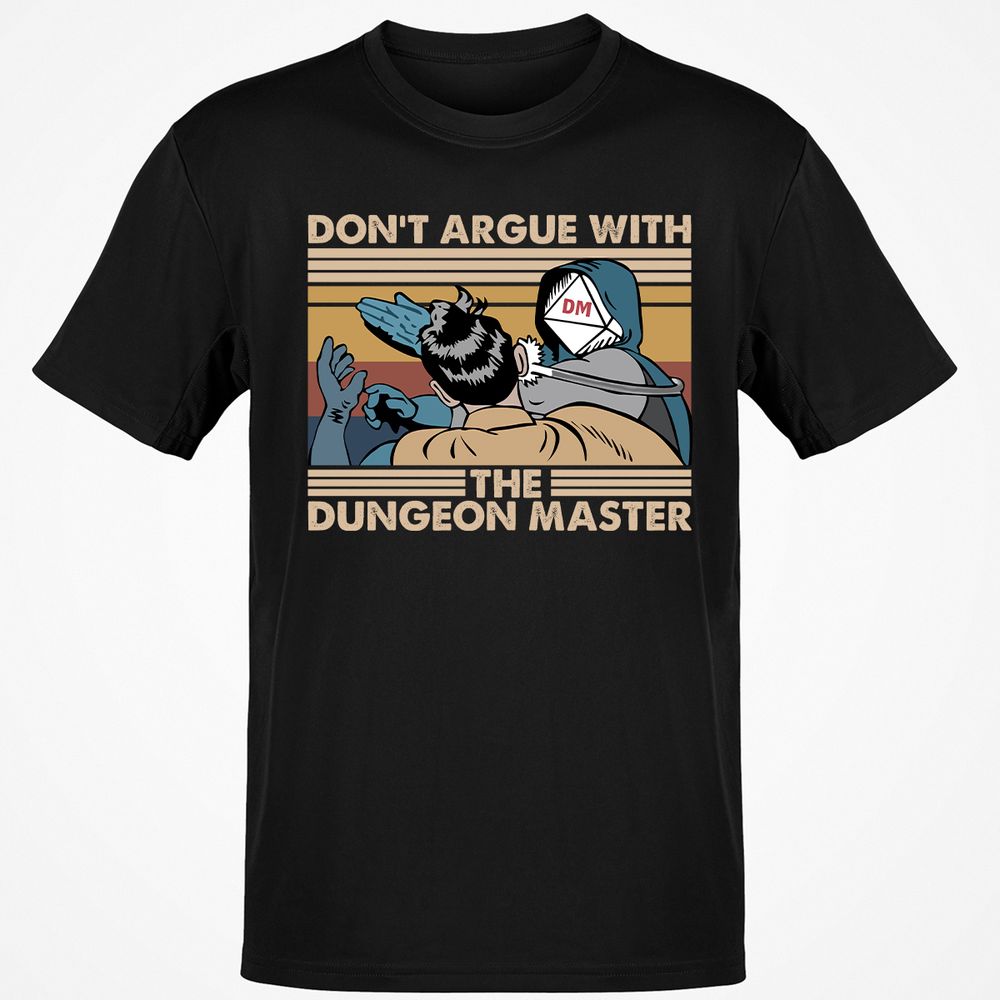 Don't Argue With The DM Classic Unisex T-Shirt - Black - 1