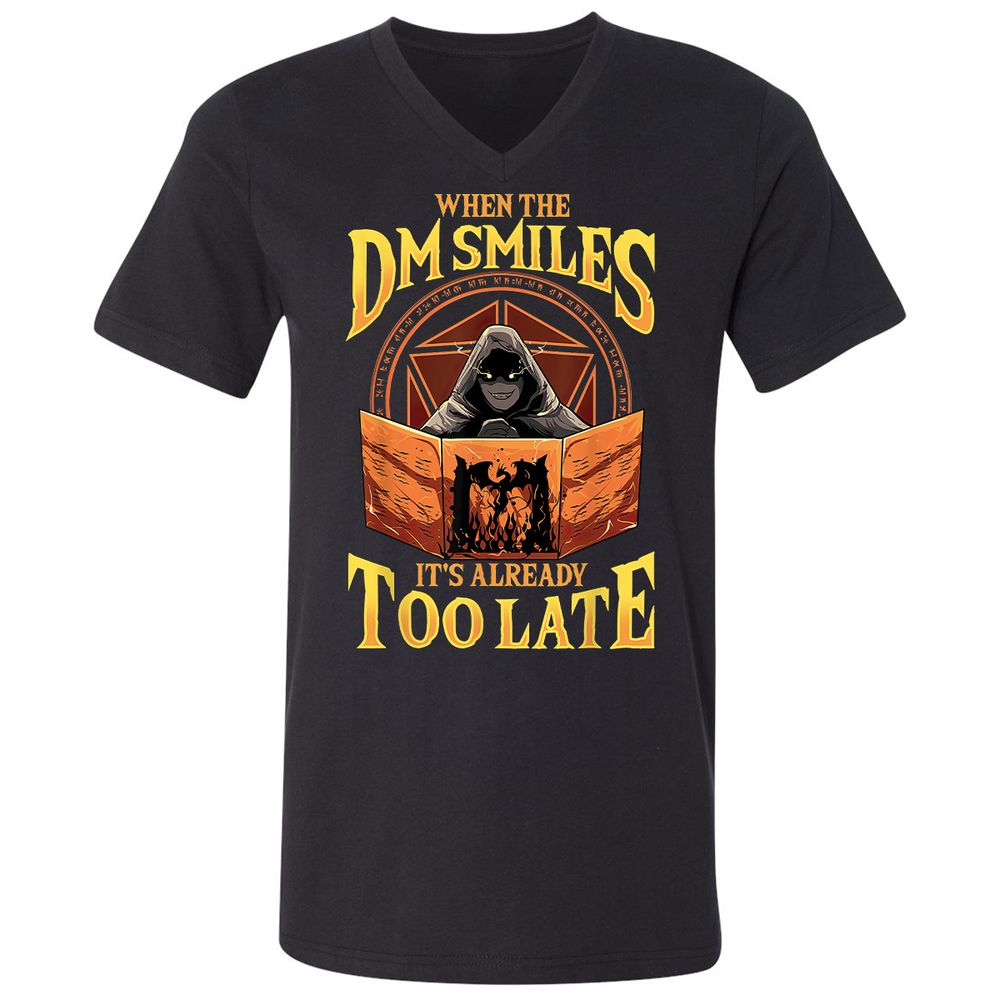 When The Dm Smiles Its Already Too Late Unisex V-Neck T-Shirt - Black - 1