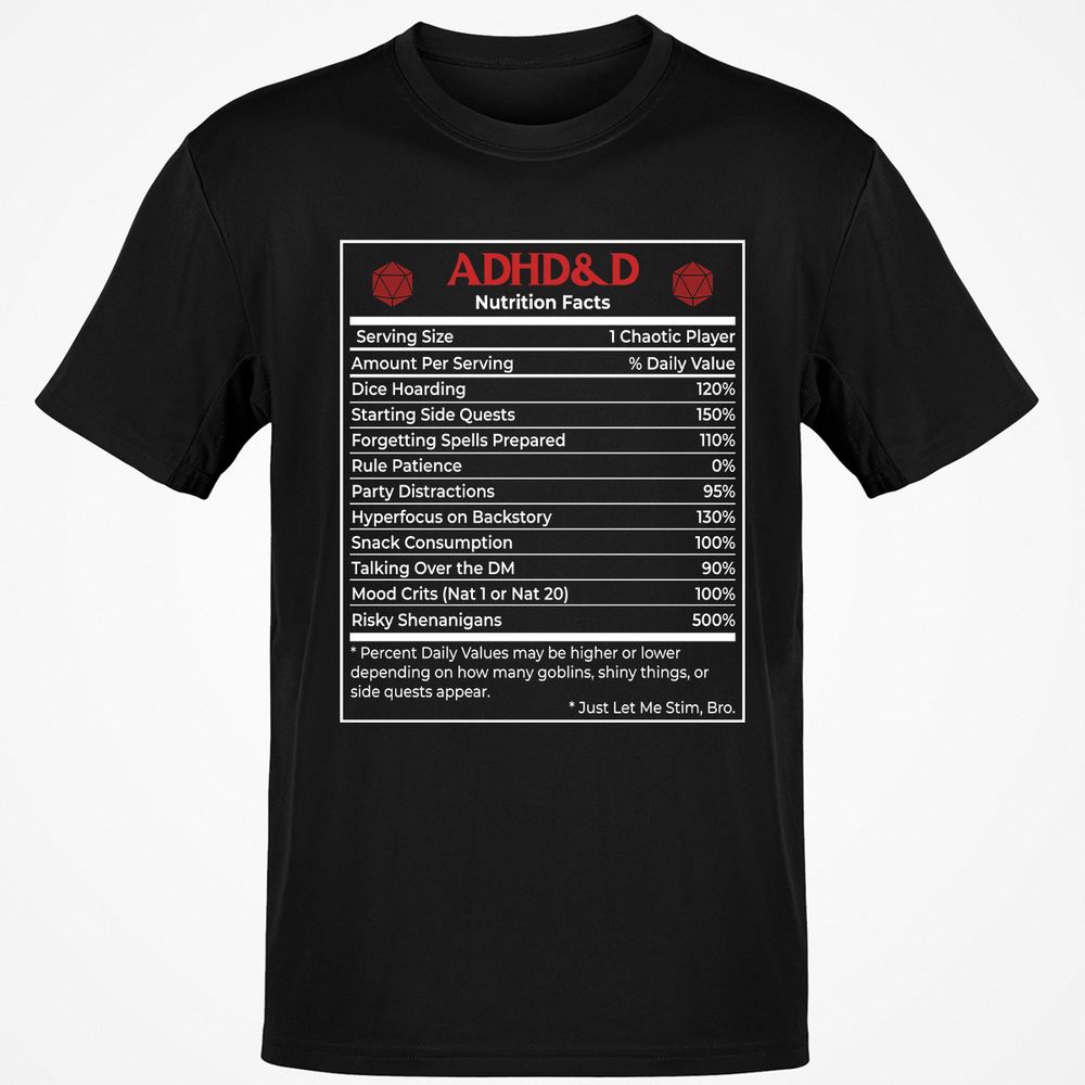 ADHD&D Nutrition Facts Classic Unisex T-Shirt - Black - 1