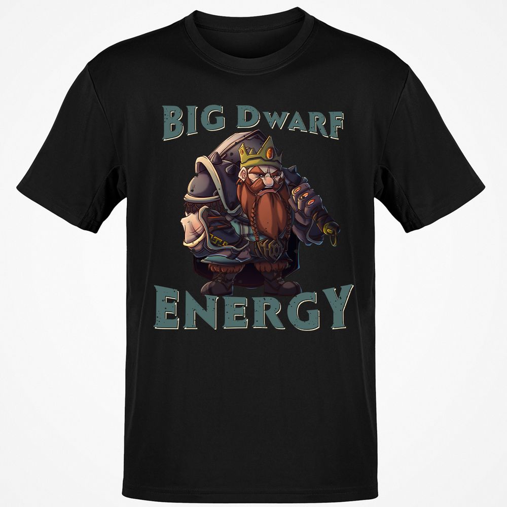 Big Dwarf Energy Classic Unisex T-Shirt - Black - 1