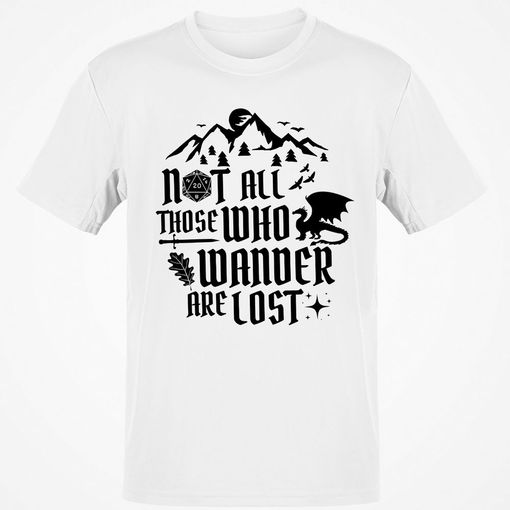 Not All Those Who Wander Are Lost Classic Unisex T-Shirt - White - 1