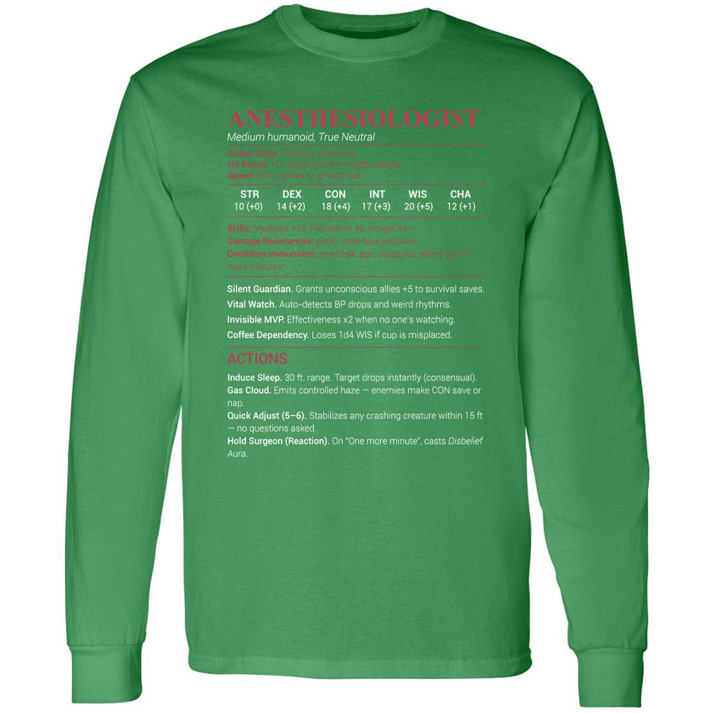 Anesthesiologist Stats Long Sleeve T-Shirt - Irish Green - 10