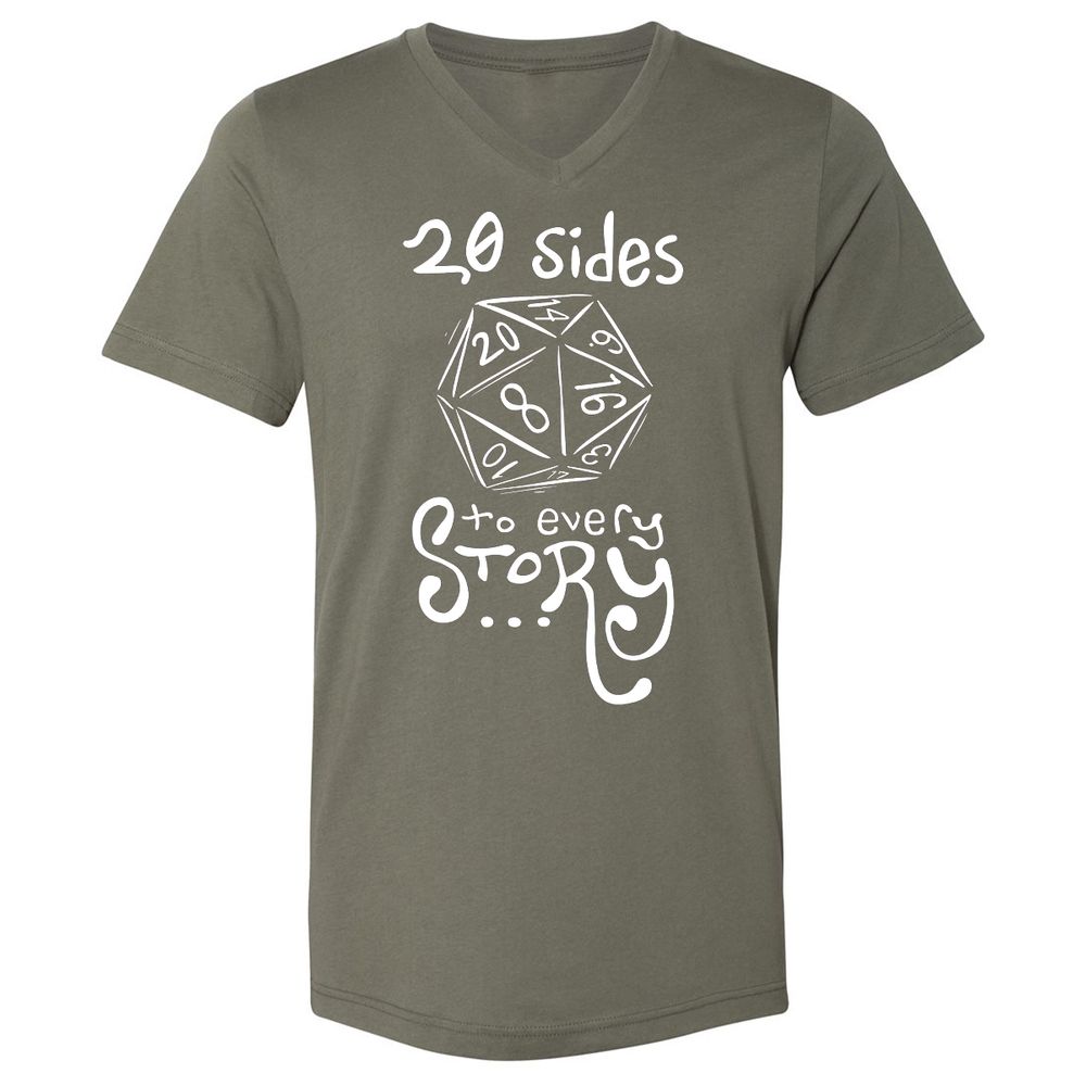 20 Sides to Every Story Unisex V-Neck T-Shirt - Military Green - 10