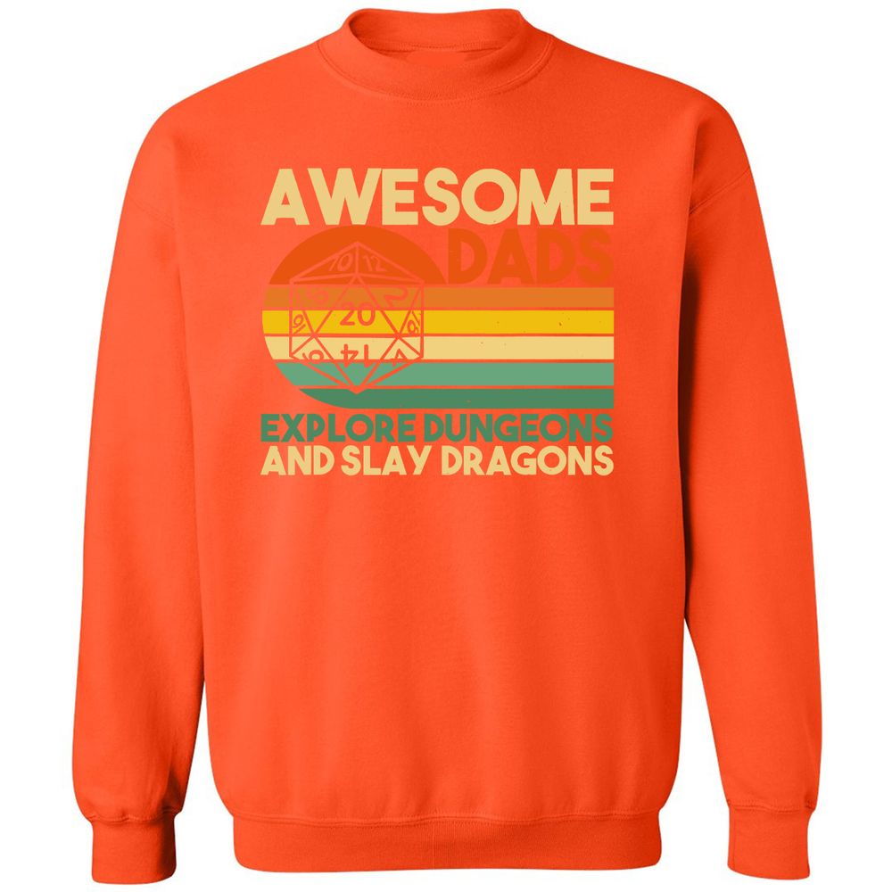 Awesome Dad Explore Dungeons Slay Dragons Classic Unisex Sweatshirt - Orange - 10