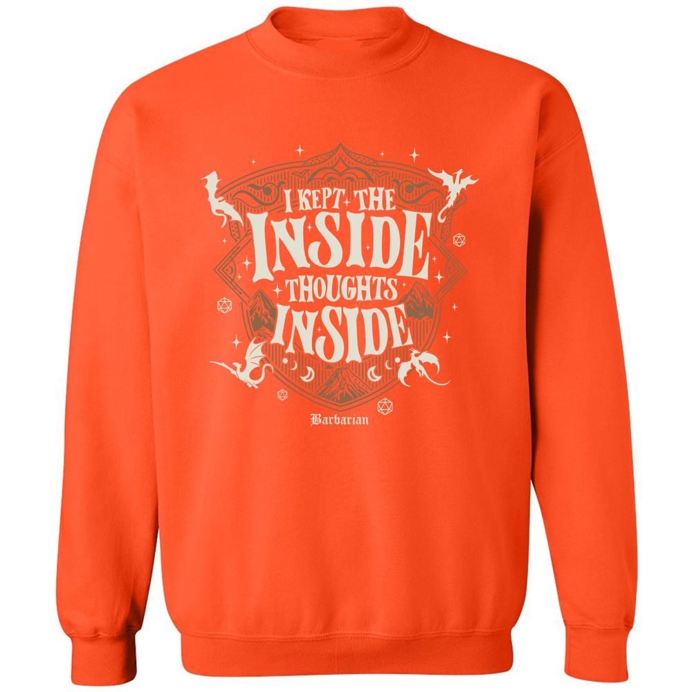 Barbarian I Kept The Inside Thoughts Inside - Orange - 10