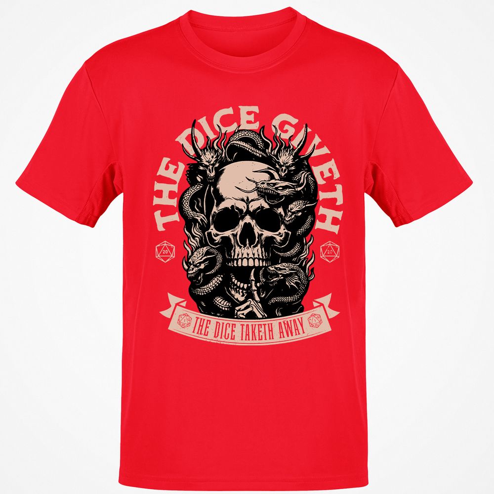The Dice Giveth The Dice Taketh Away Classic Unisex T-Shirt - Red - 10