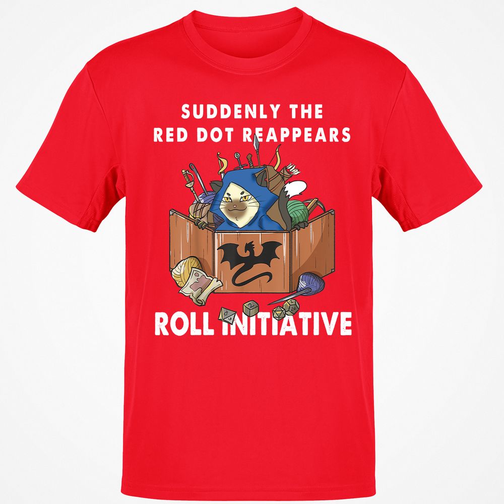 Suddenly The Red Dot Reappears Roll Initiative T-Shirt - Red - 10