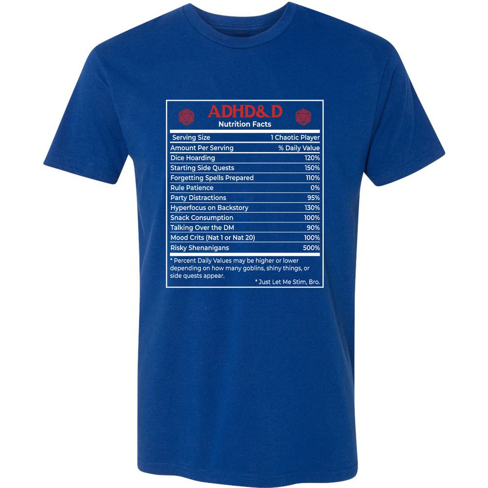 ADHD&D Nutrition Facts Premium Unisex T-Shirt - Royal - 10