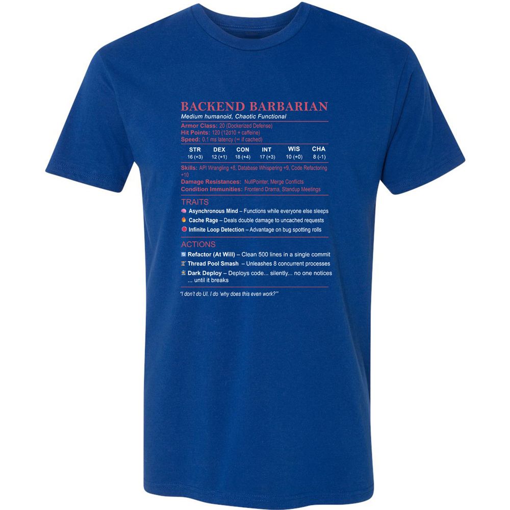 Backend Barbarian Stats Premium Unisex T-Shirt - Royal - 10