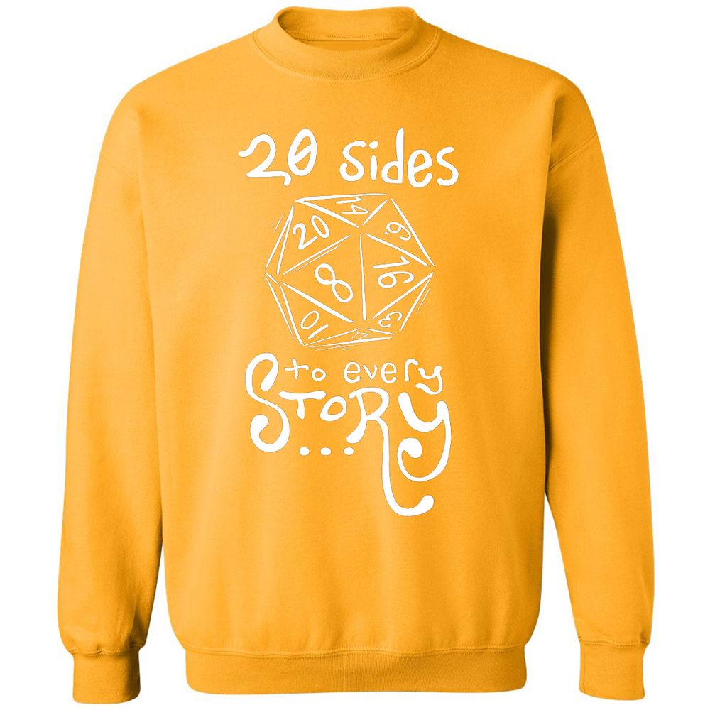 20 Sides to Every Story Classic Unisex Sweatshirt - Gold - 11