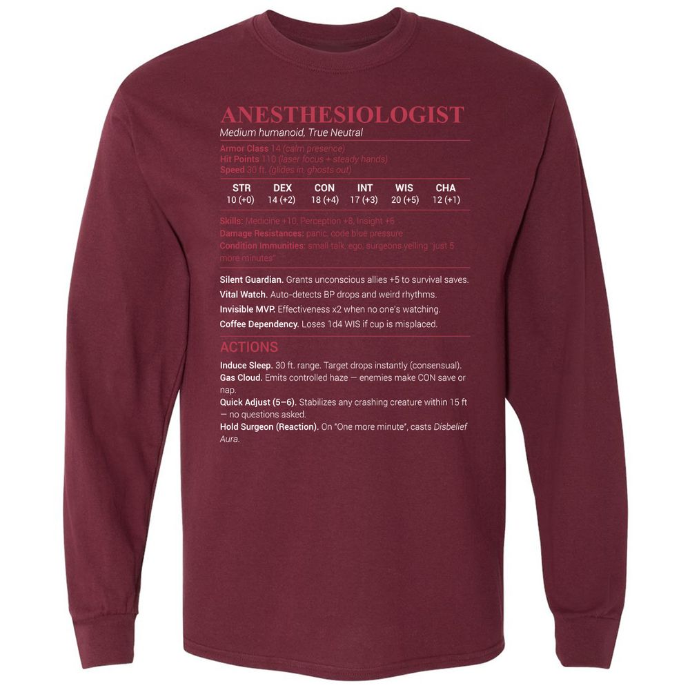 Anesthesiologist Stats Long Sleeve T-Shirt - Maroon - 11