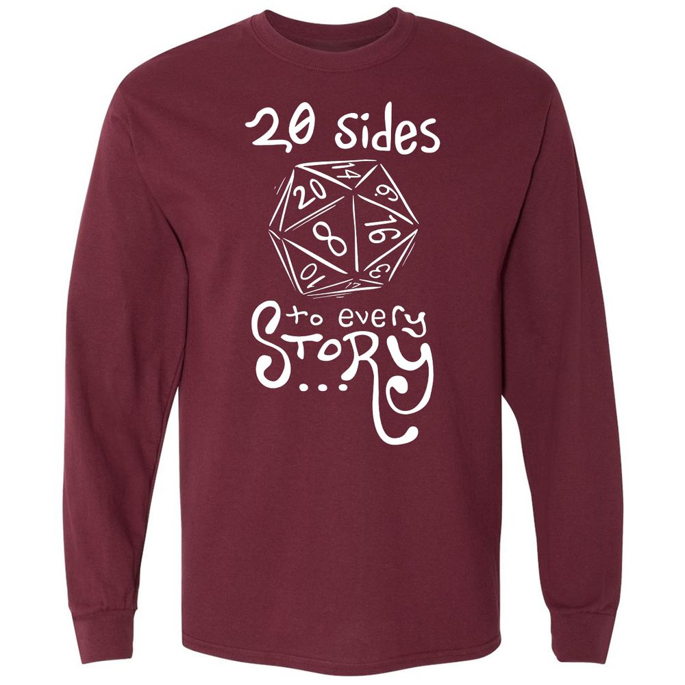 20 Sides to Every Story Long Sleeve T-Shirt - Maroon - 11