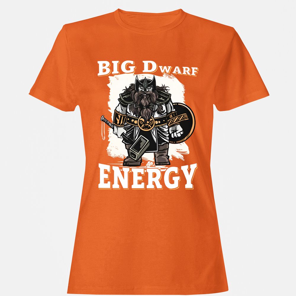 Big Dwarf Energy Women's T-Shirt - Orange - 11