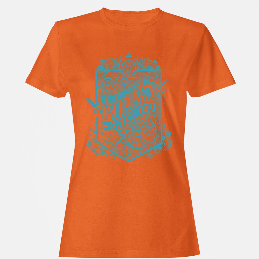 What Doesn't Kill You Gives You XP Women's T-Shirt - Orange - 11