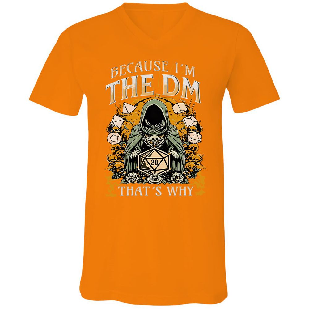 Because I'm DM That's Why Unisex V-Neck T-Shirt - Orange - 11