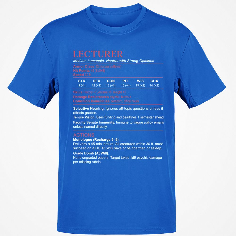 Lecturer Stats Classic Unisex T-Shirt - Royal - 11