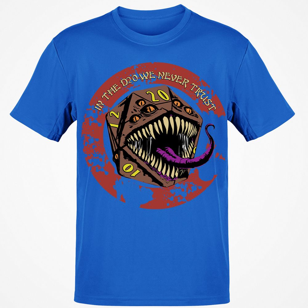 In The D20 We Never Trust Classic Unisex T-Shirt - Royal - 11