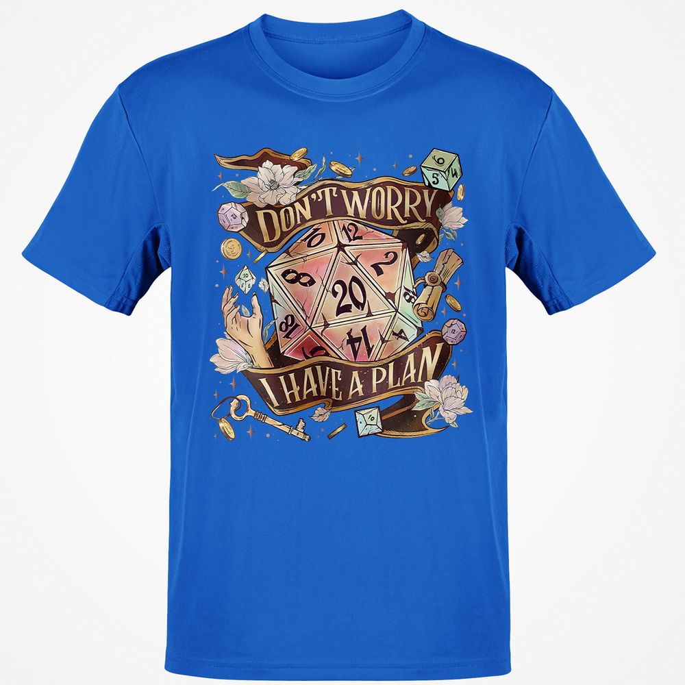 Floral Don't Worry I Have A Plan Classic Unisex T-Shirt - Royal - 11