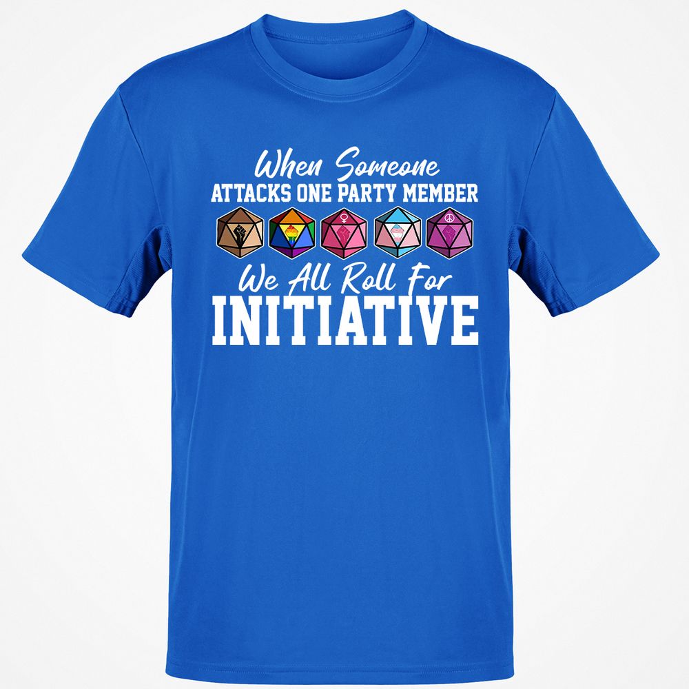 LGBT Roll For Initiative Classic Unisex T-Shirt - Royal - 11