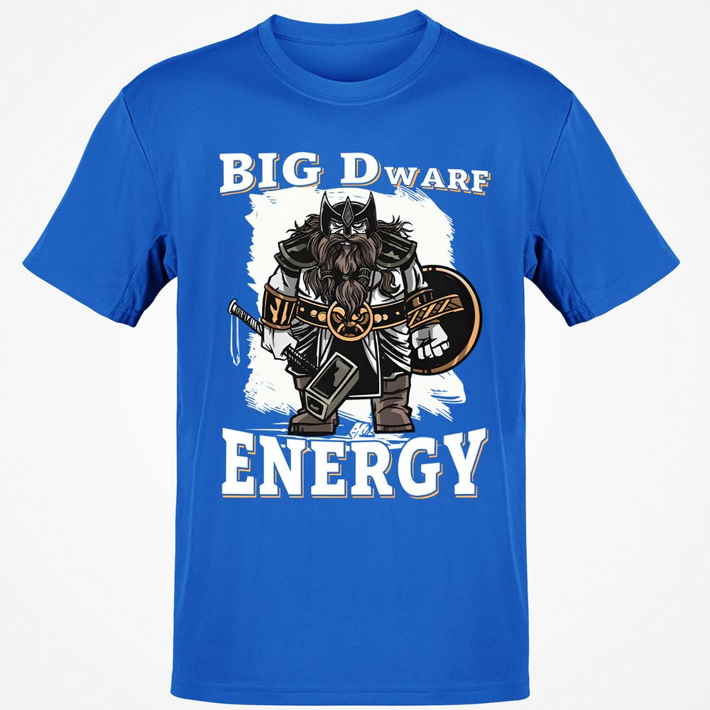 Big Dwarf Energy Classic Unisex T-Shirt - Royal - 11