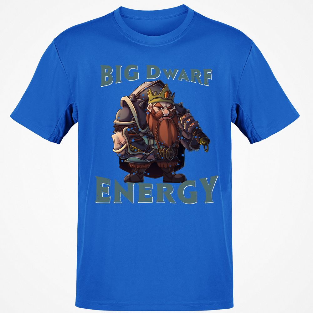 Big Dwarf Energy Classic Unisex T-Shirt - Royal - 11