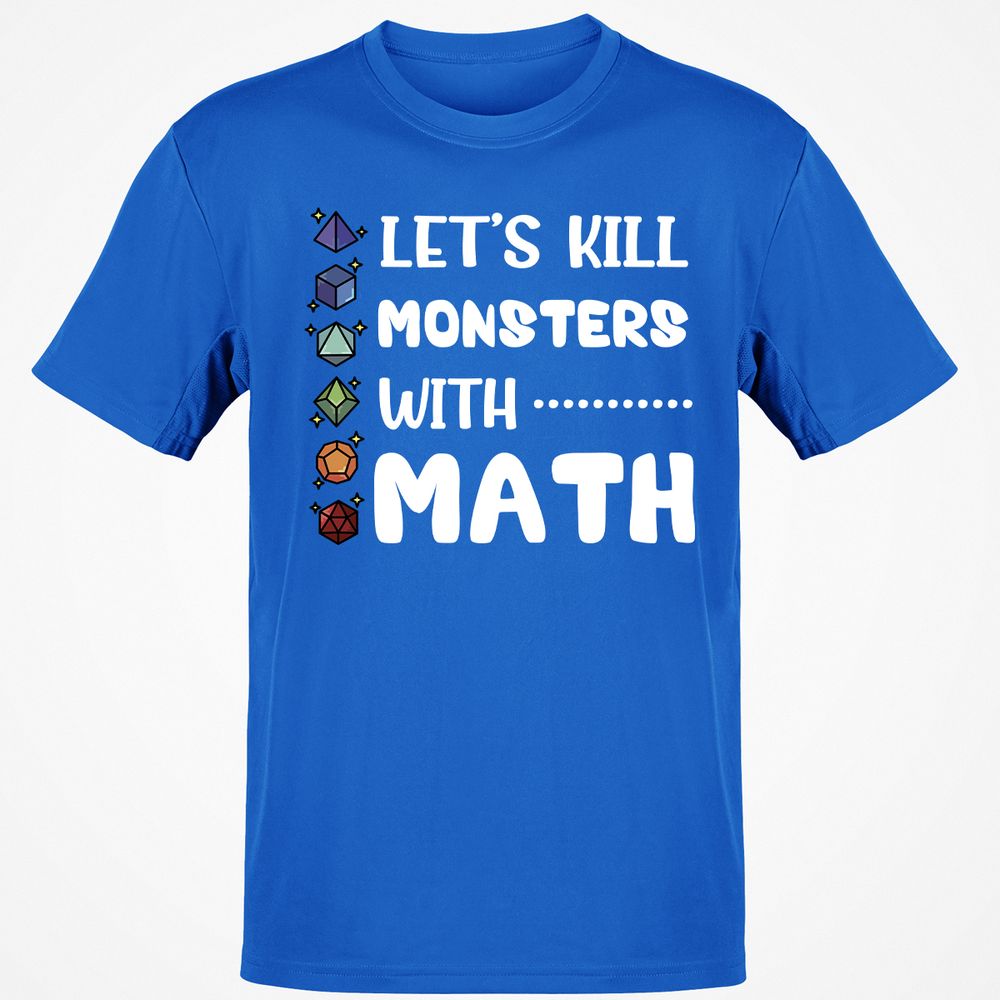 Let's Kill Monsters With Math T-Shirt - Royal - 11