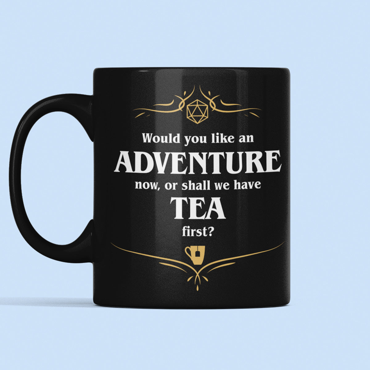 Adventure or Tea Black Ceramic Mug