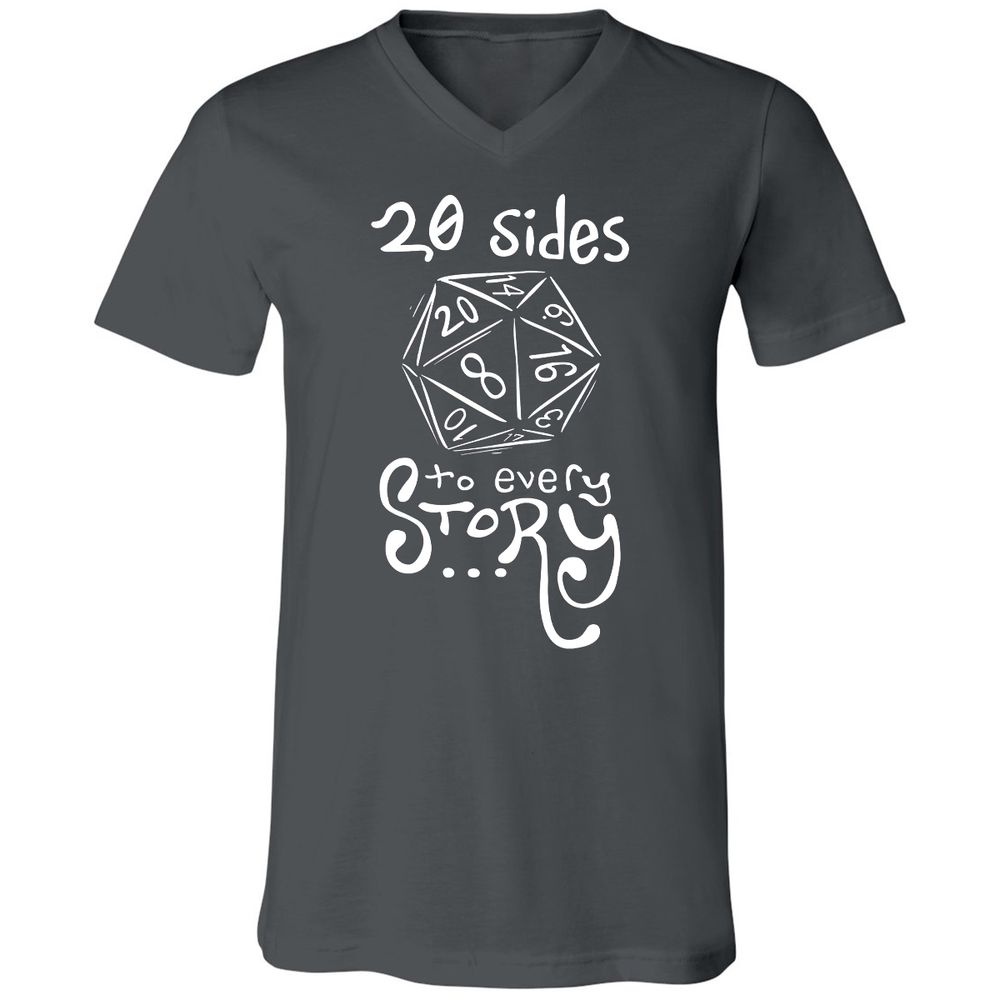 20 Sides to Every Story Unisex V-Neck T-Shirt - Asphalt - 12
