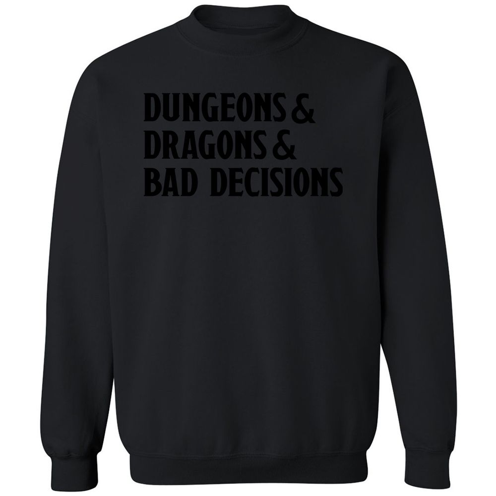 Bad Decisions Classic Unisex Sweatshirt - Black - 12