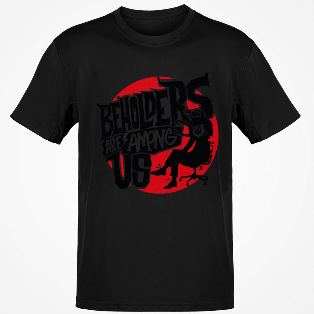 Beholders Are Among Us Classic Unisex T-Shirt - Black - 12