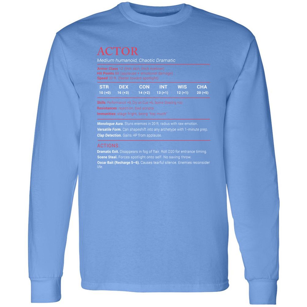 Actor Stats Long Sleeve T-Shirt - Carolina Blue - 12