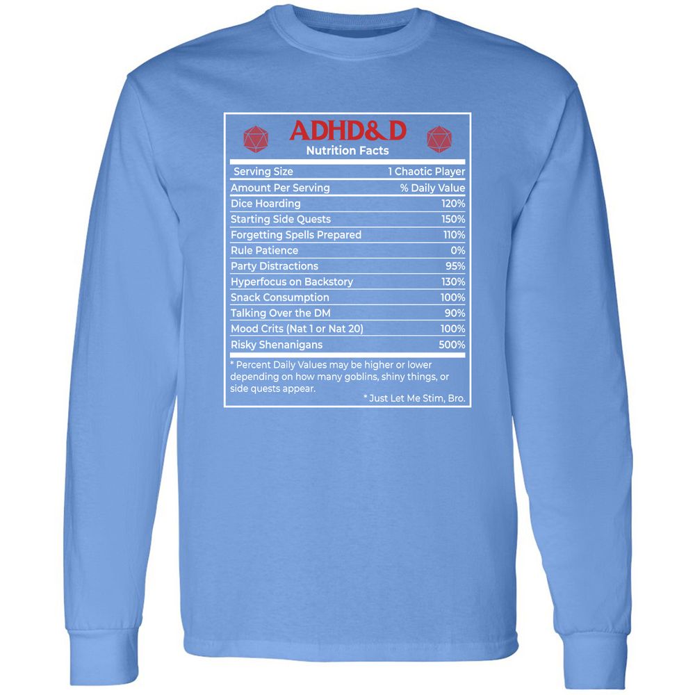 ADHD&D Nutrition Facts Long Sleeve T-Shirt - Carolina Blue - 12