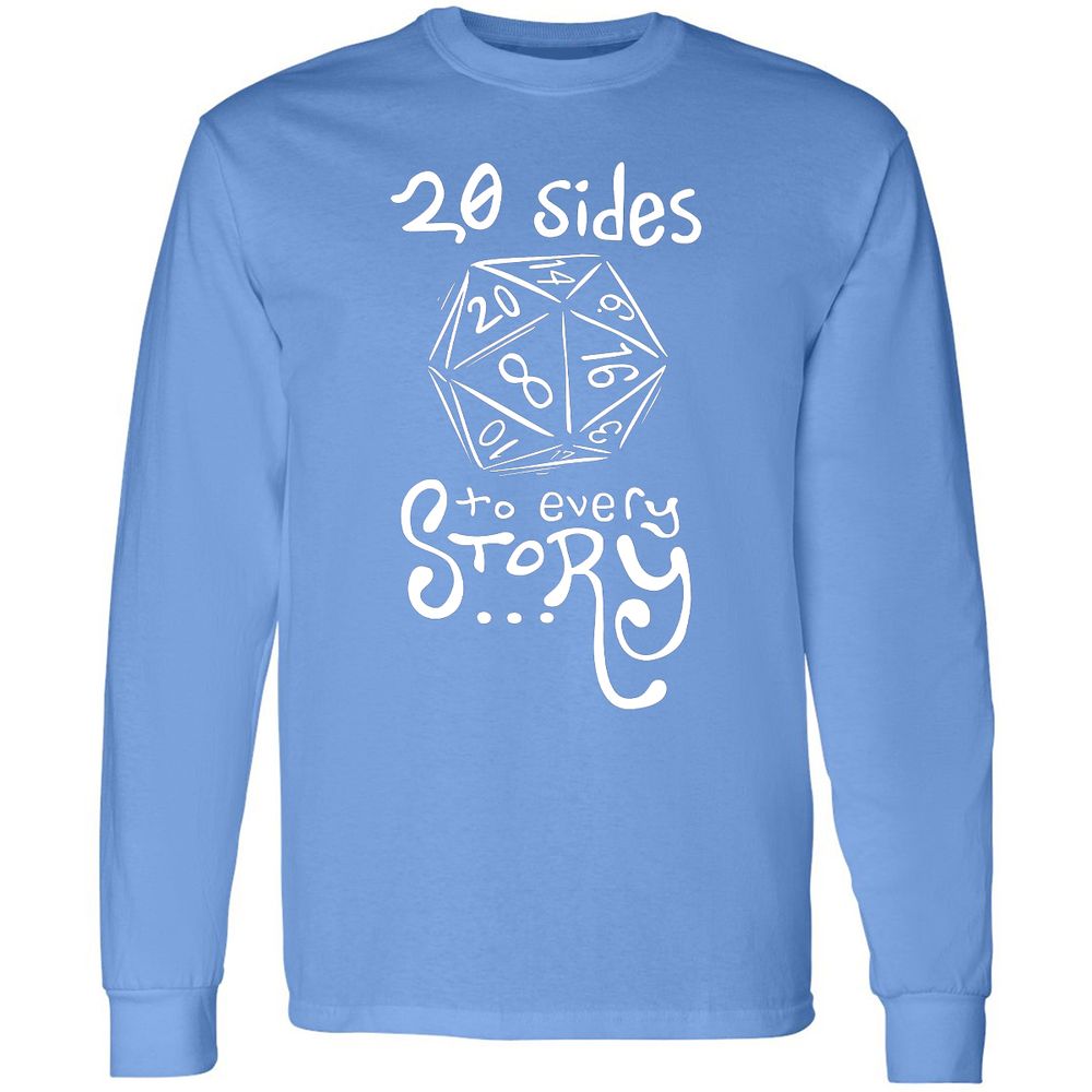 20 Sides to Every Story Long Sleeve T-Shirt - Carolina Blue - 12