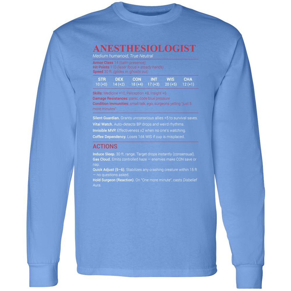 Anesthesiologist Stats Long Sleeve T-Shirt - Carolina Blue - 12