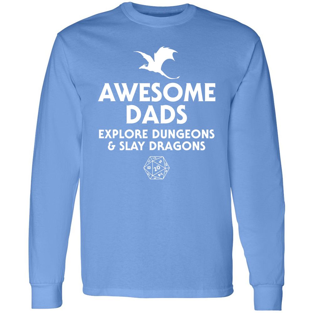 Awesome Dads Slay Dragons Long Sleeve T-Shirt - Carolina Blue - 12