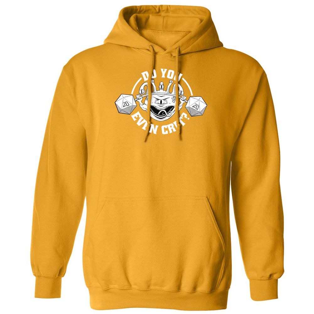 Do You Even Crit Classic Unisex Hoodie - Gold - 12