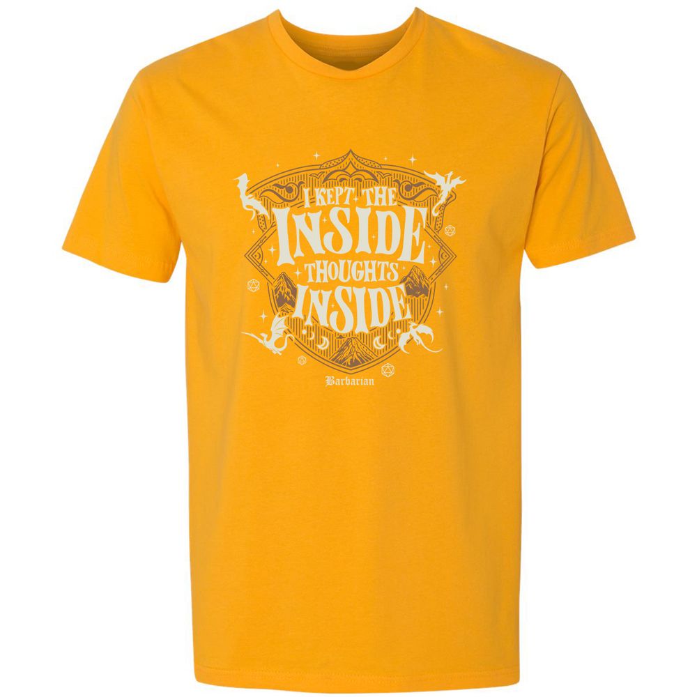 Barbarian I Kept The Inside Thoughts Inside - Gold - 12