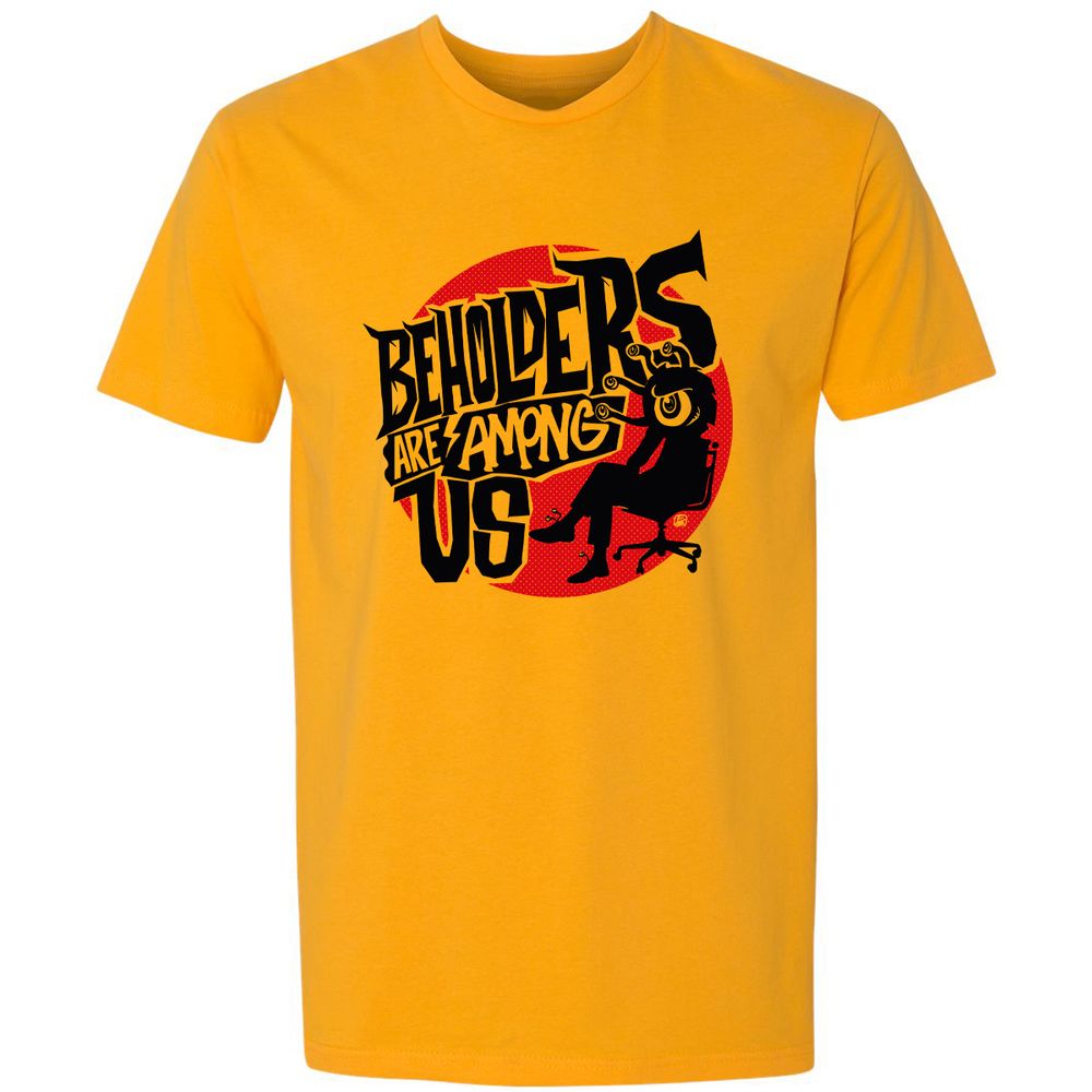 Beholders Are Among Us Premium Unisex T-Shirt - Gold - 12